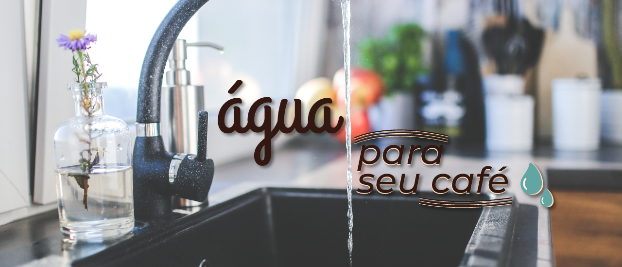 Água para o café